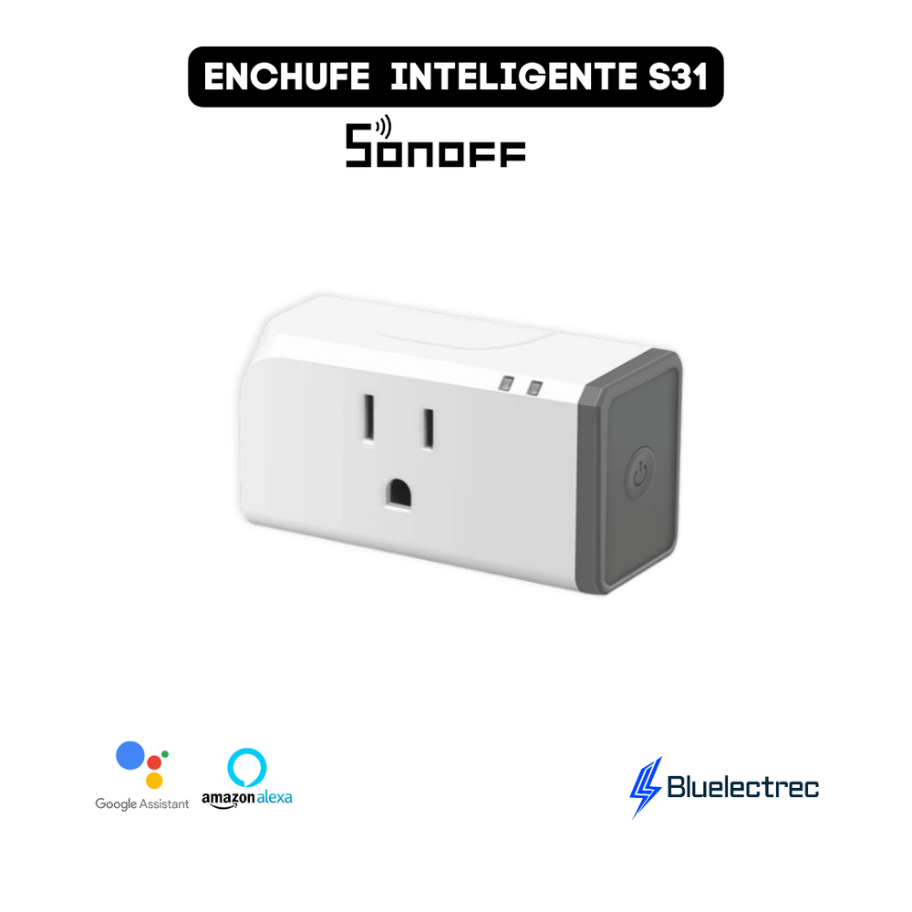 Enchufe inteligente Wifi mide energía SONOFF S31 compatible Alexa y Google