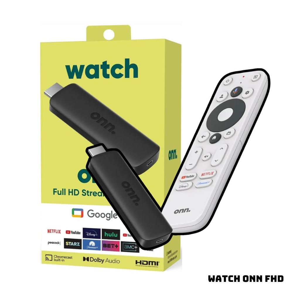 WATCH ONN GOOGLE TV FHD STREAMING DEVICE