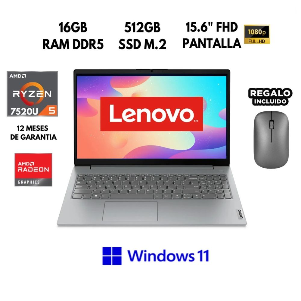 LAPTOP LENOVO V15 G4 AMN AMD RYZEN 5-7520U 16GB RAM 512GB SSD 156 FHD Windows 11 más Mouse LAPTOP LENOVO V15 G4 AMN AMD RYZEN 5-7520U 16GB RAM 512GB SSD 156 FHD Windows 11 más Mouse