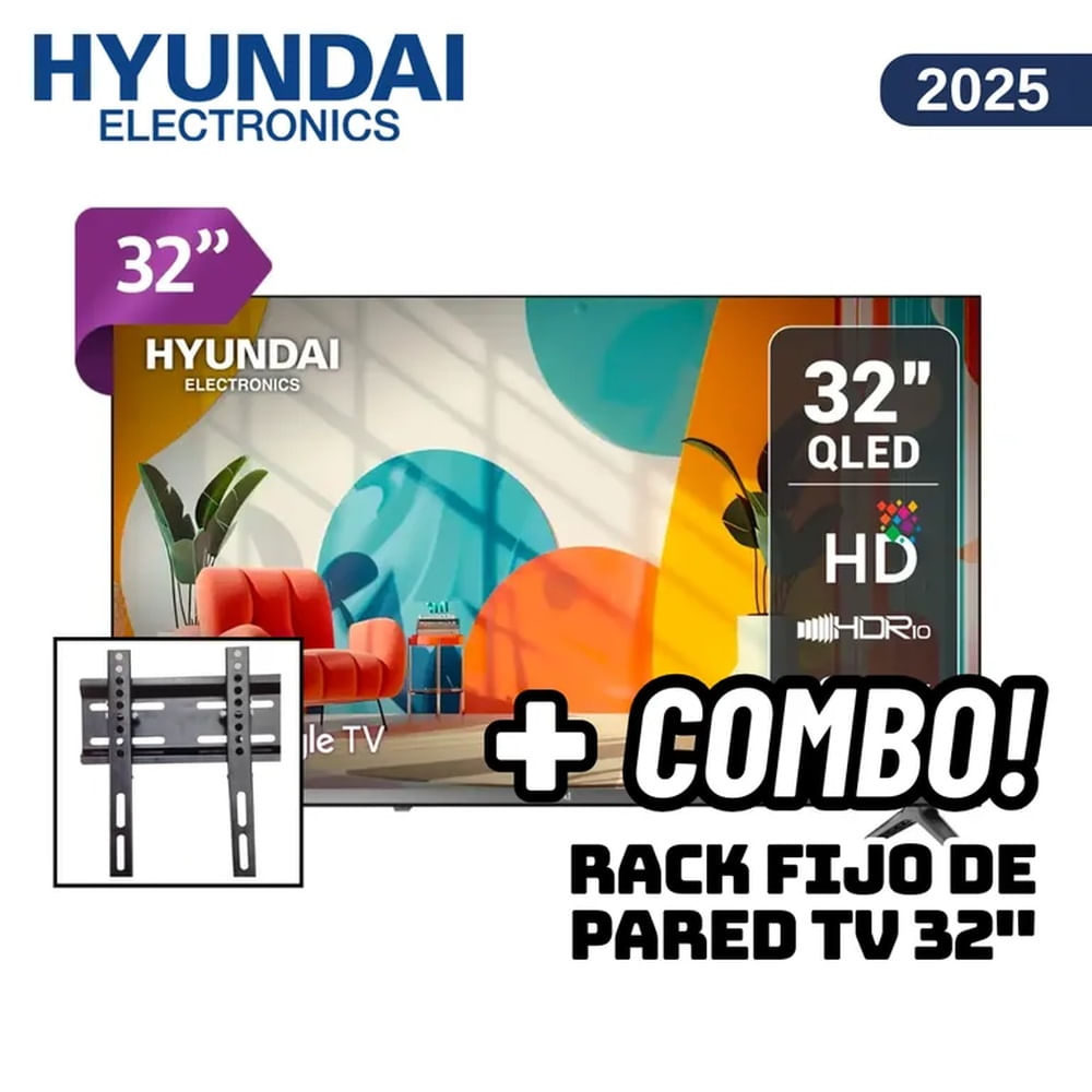 TELEVISOR HYUNDAI 32 QLED SMART TV GOOGLE TV HD - HYLED3259QG + RACK FIJO