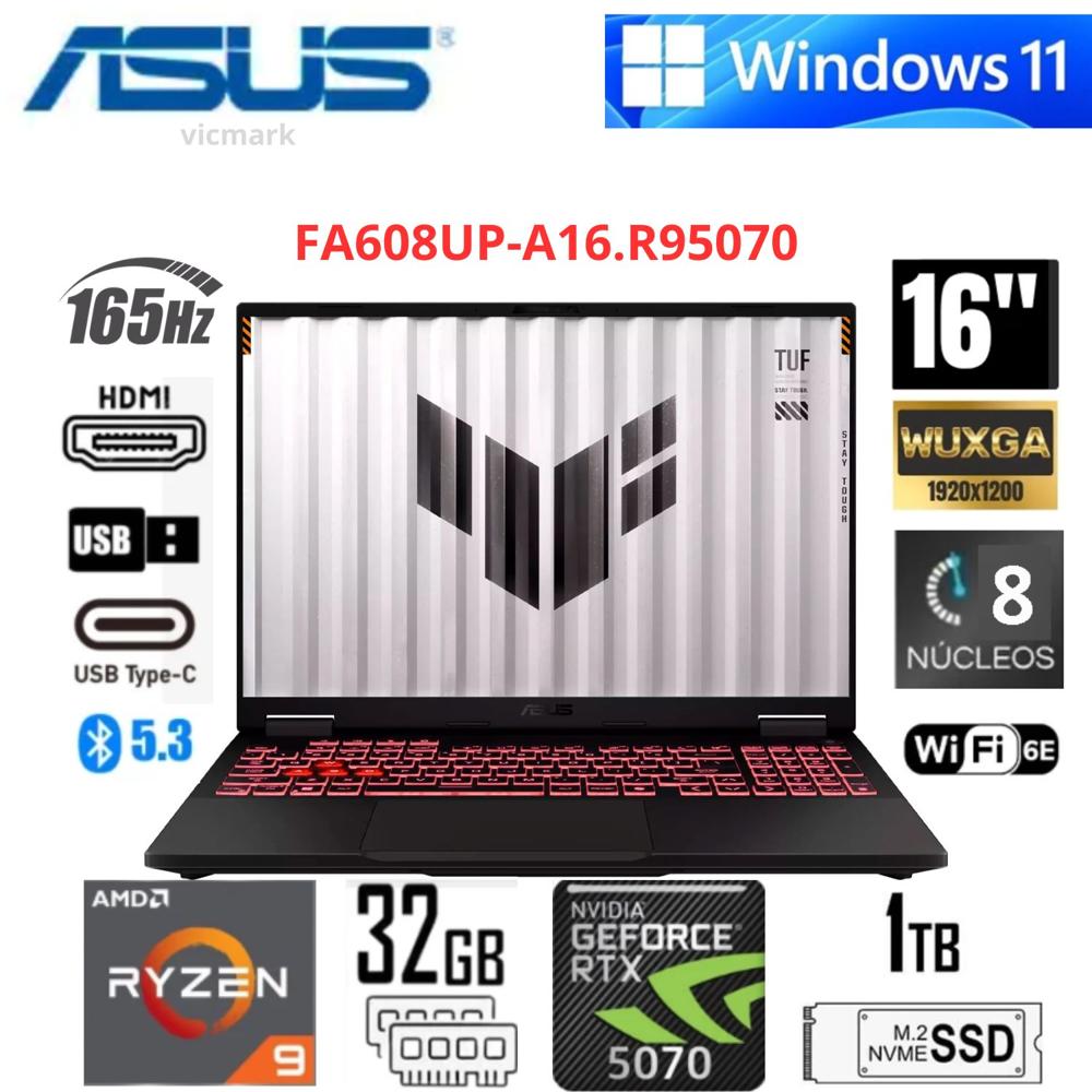 ASUS FA608UP-A16.R95070 WUXGA 165Hz Ryzen 9 RTX 5070 32GB 1TB SSD
