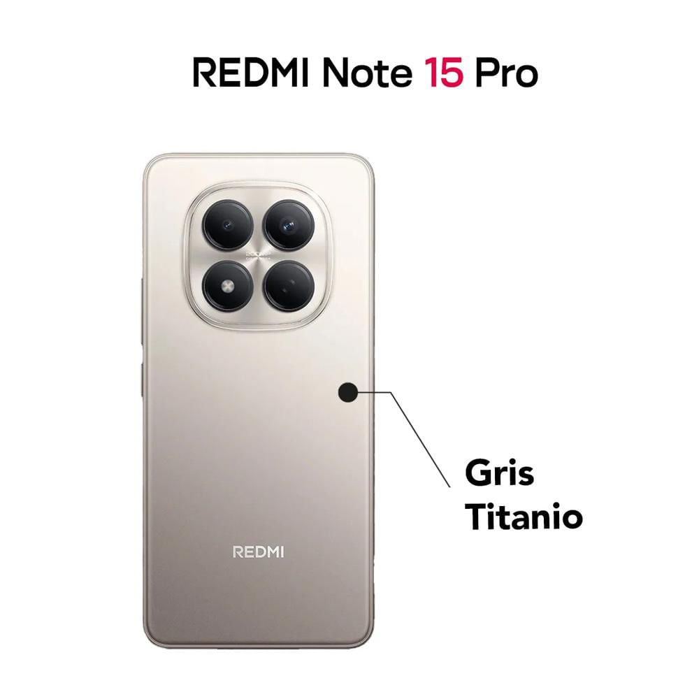 CELULAR REDMI NOTE 15 PRO 4G 8GB RAM 256GB GRIS TITANIO