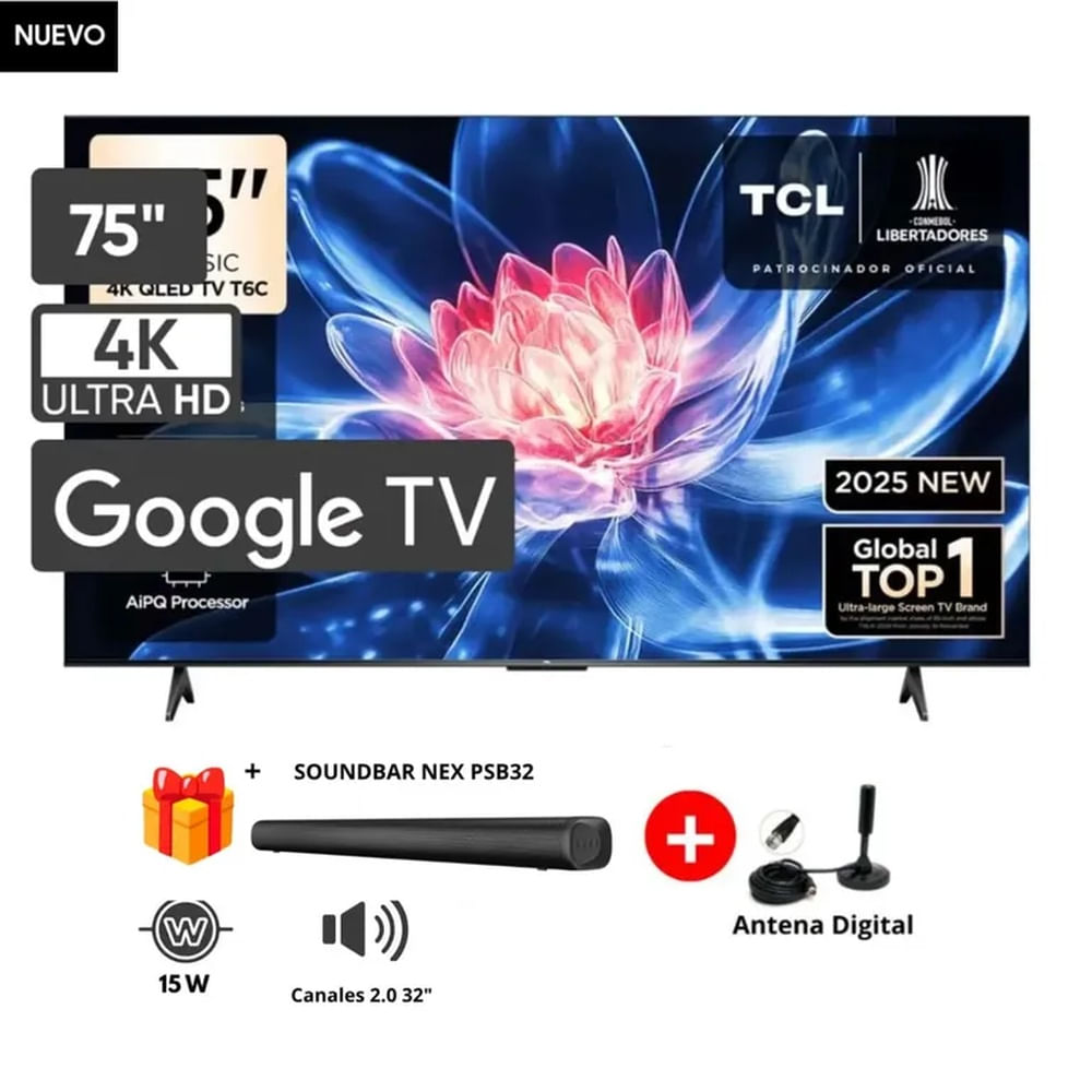 TELEVISOR TCL QLED 75"" UHD 4K SMART TV 75T6C MODELO 2025+ SOUNDBAR NEX+ ANTENA