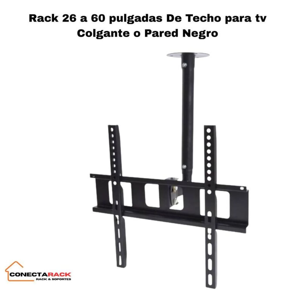 RACK DE TECHO NACIONAL PARA TV 26 A 60"" / NEGRO