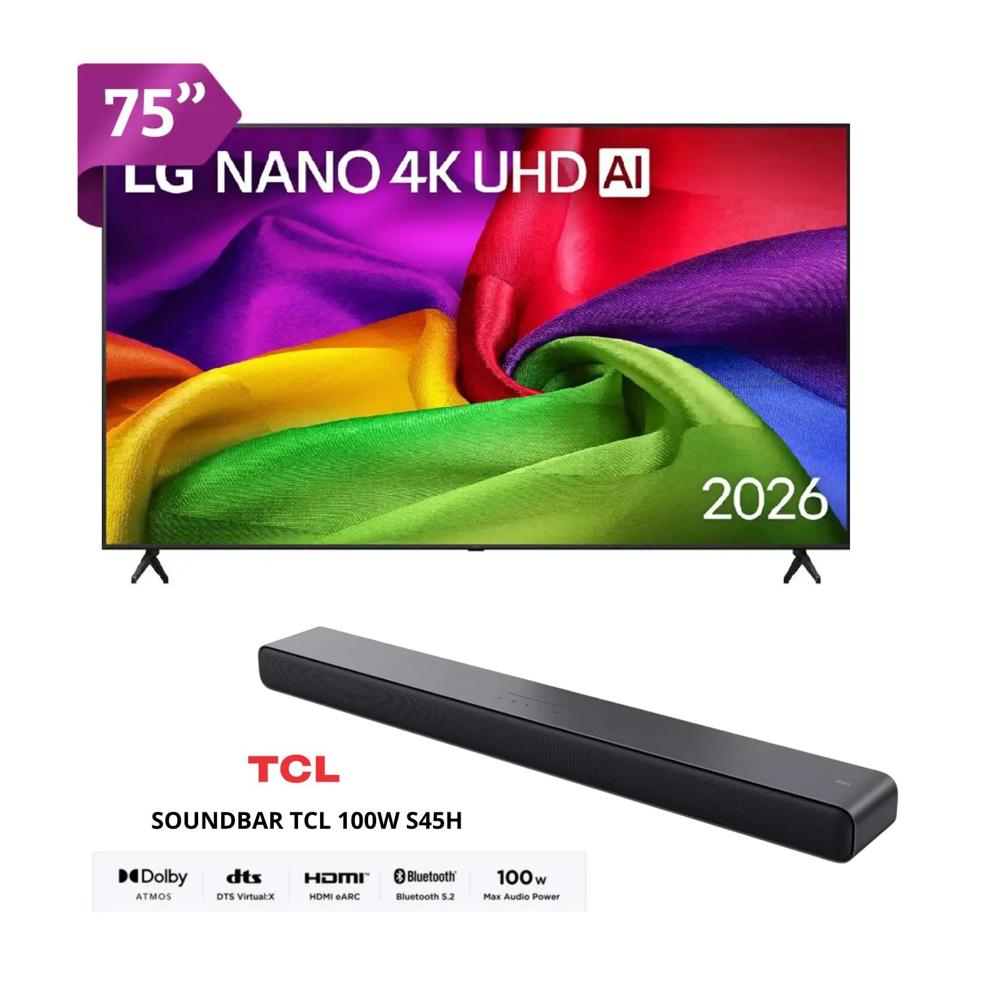 Televisor LG 75 Pulgadas NANOCELL UHD 4K WebOS 75NU800BPSB - SOUNDBAR TCL 100W S45H Combo