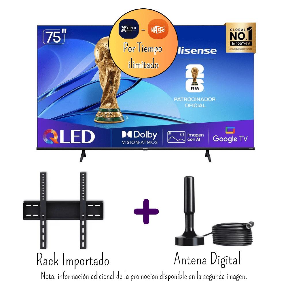 TELEVISOR HISENSE 75 PULGADAS QLED UHD 4K GOOGLE TV 75QD6N - PROMOCION - RACK FIJO - ANTENA DIGITAL