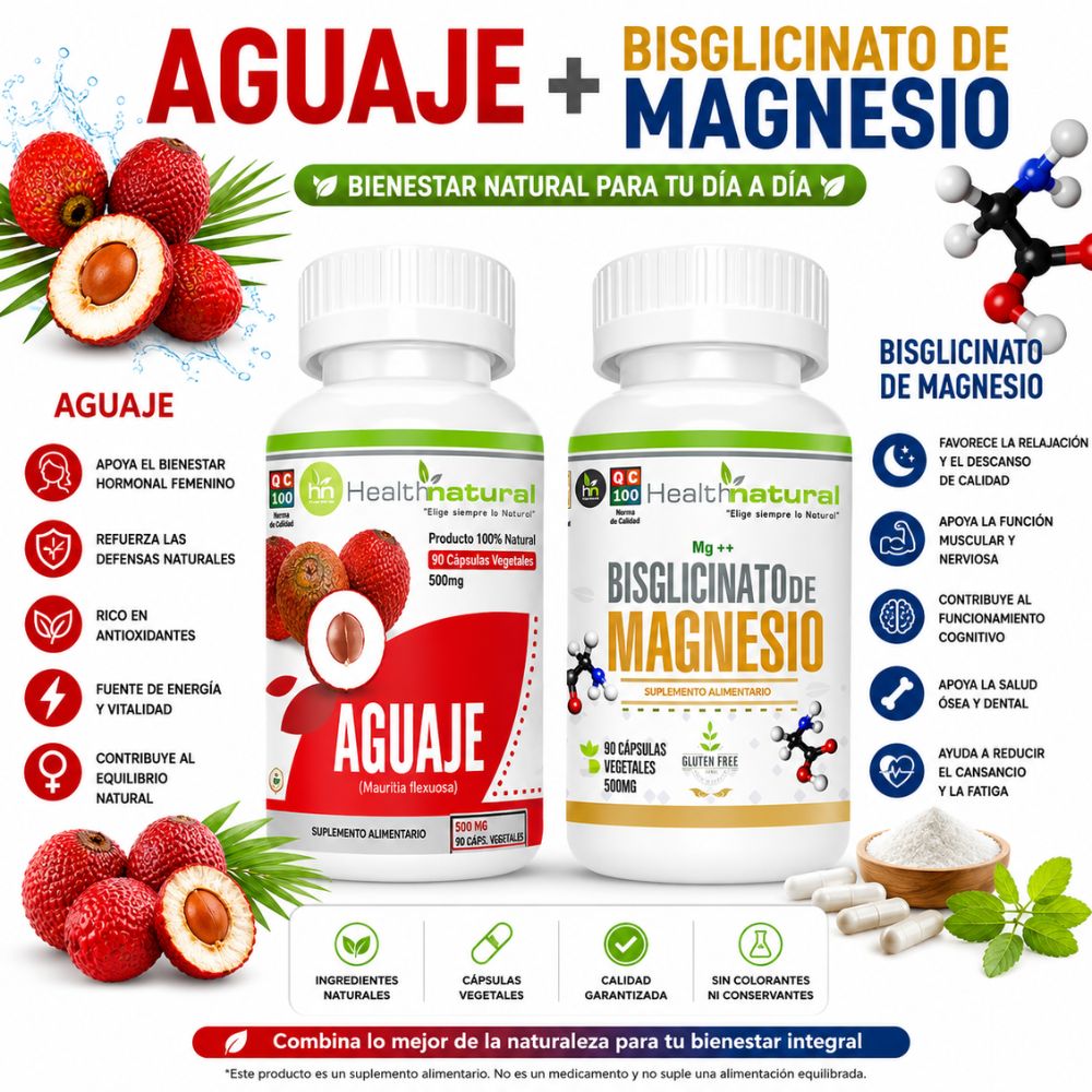 AGUAJE HEALTHNATURAL Y  BISGLICINATO DE MAGNESIO HEALTHNATURAL 500MG