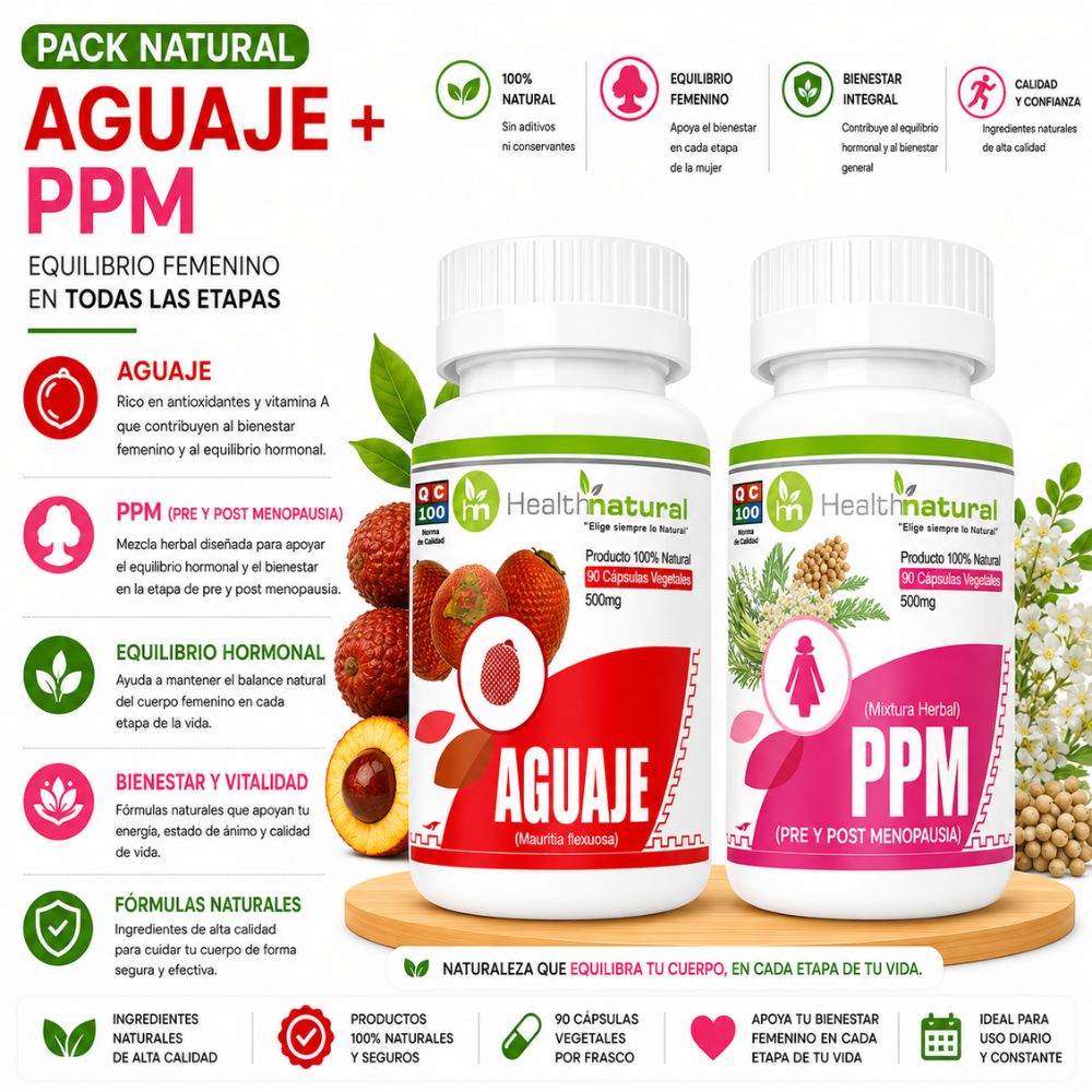 AGUAJE HEALTHNATURAL  y PPM PRE Y POST MENOPAUSIA HEALTHNATURAL 500MG