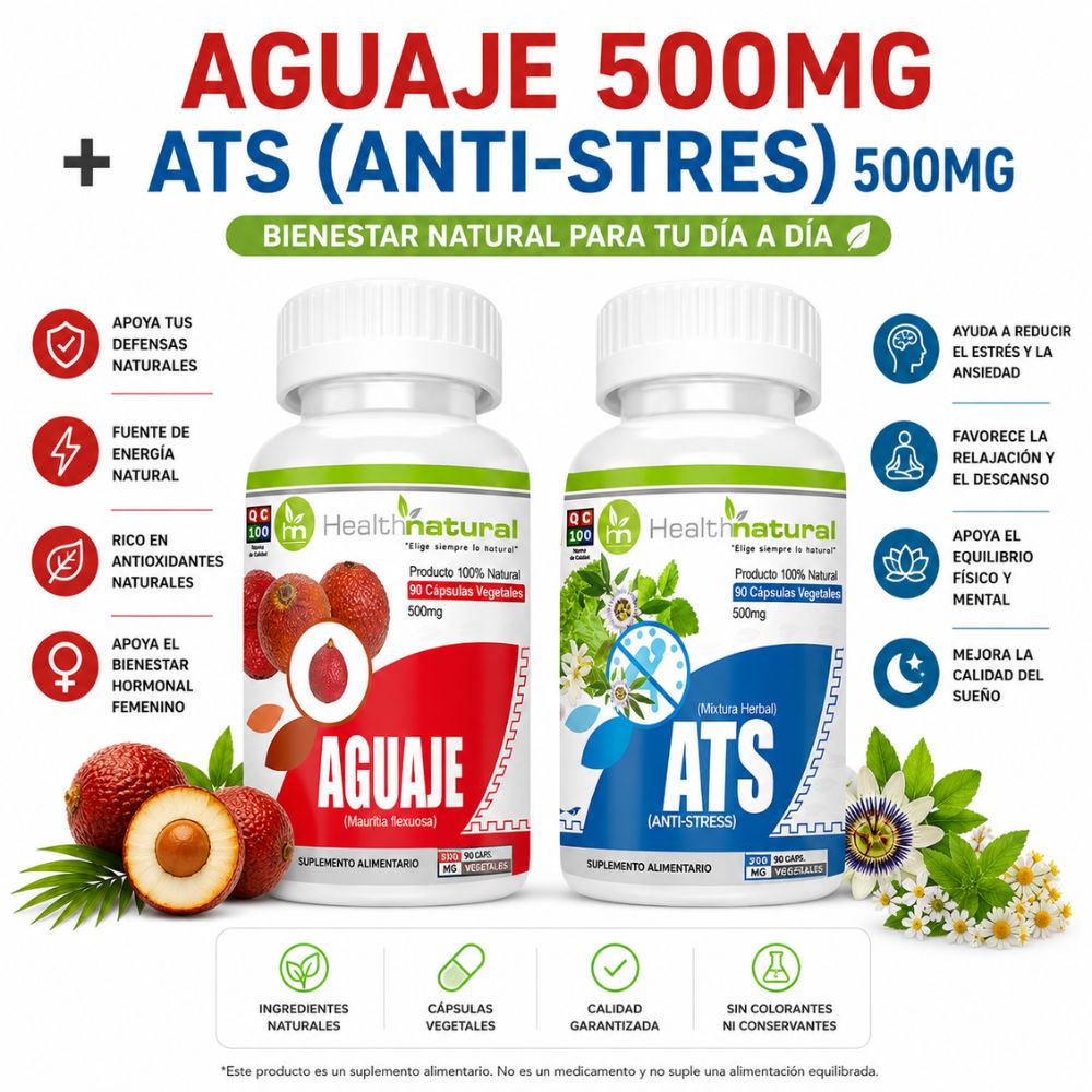 AGUAJE HEALTHNATURAL 500MG Y  ATS ANTI STRES HEALTHNATURAL 500MG