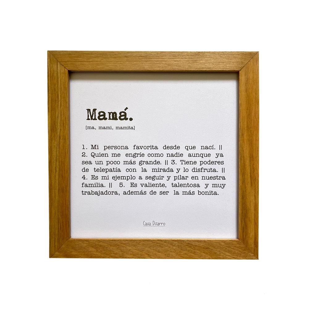 Cuadro MAMA DEFINICION Casa Pizarro 17 x 17 cm marco de madera