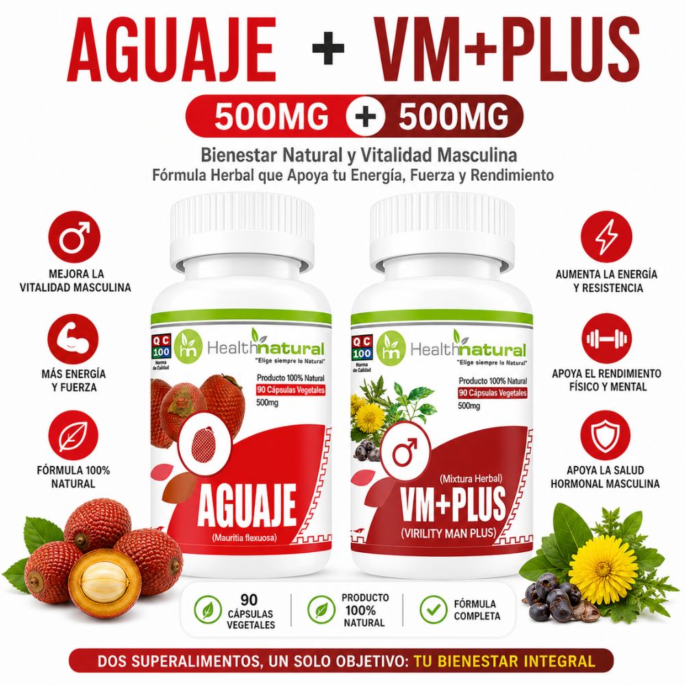 AGUAJE HEALTHNATURAL 500MG Y VM VIRILITY MAN PLUS 500MG