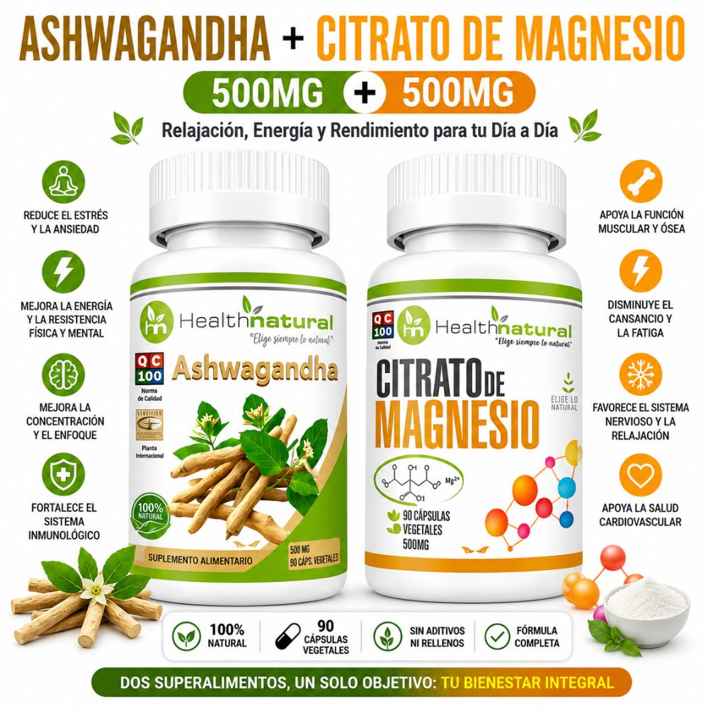 ASHWAGANDHA HEALTHNATURAL  Y CITRATO DE MAGNESIO HEALTHNATURAL 500MG