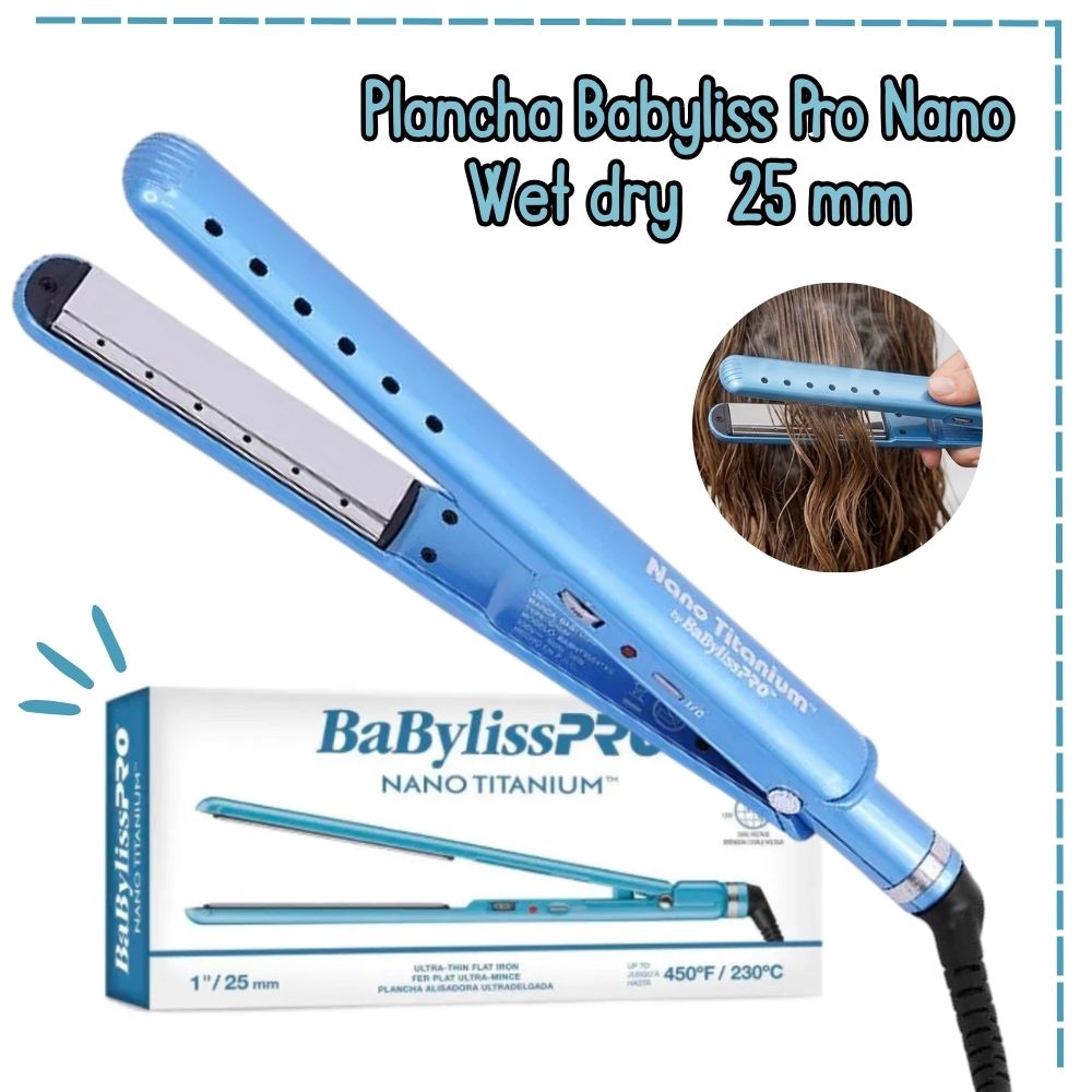 Plancha Alisadora Babyliss Pro Nano Titanium Wet Dry  25mm