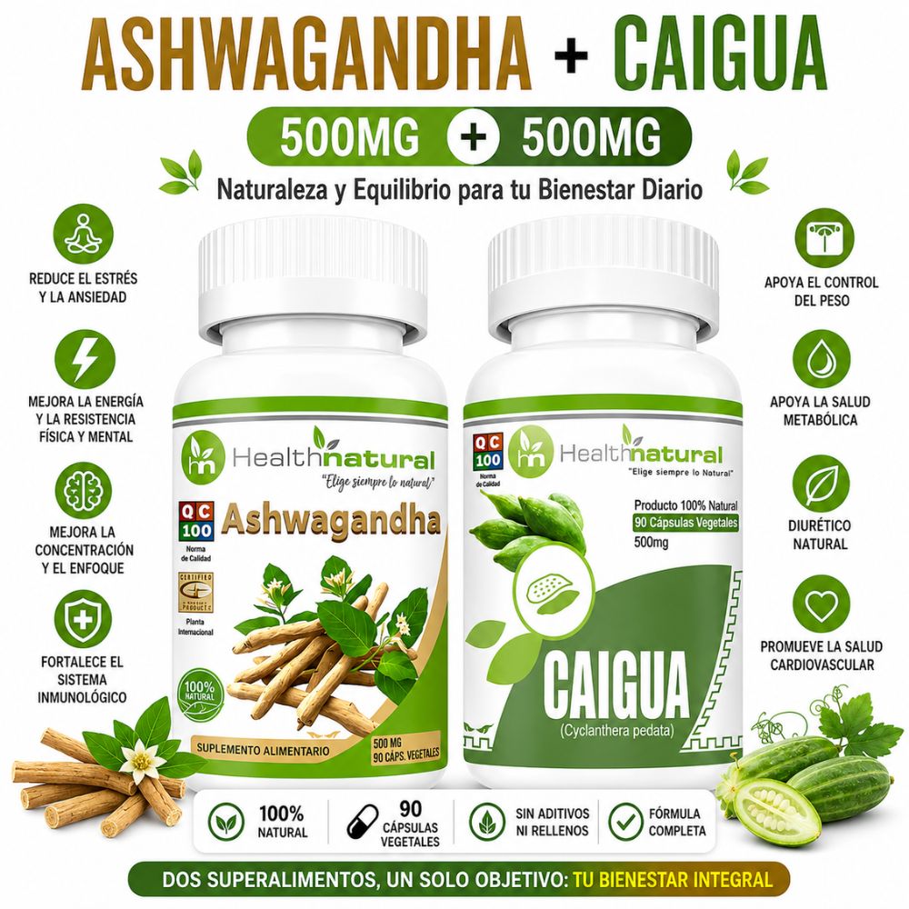 ASHWAGANDHA HEALTHNATURAL 500MG Y CAIGUA HEALTHNATURAL 500MG