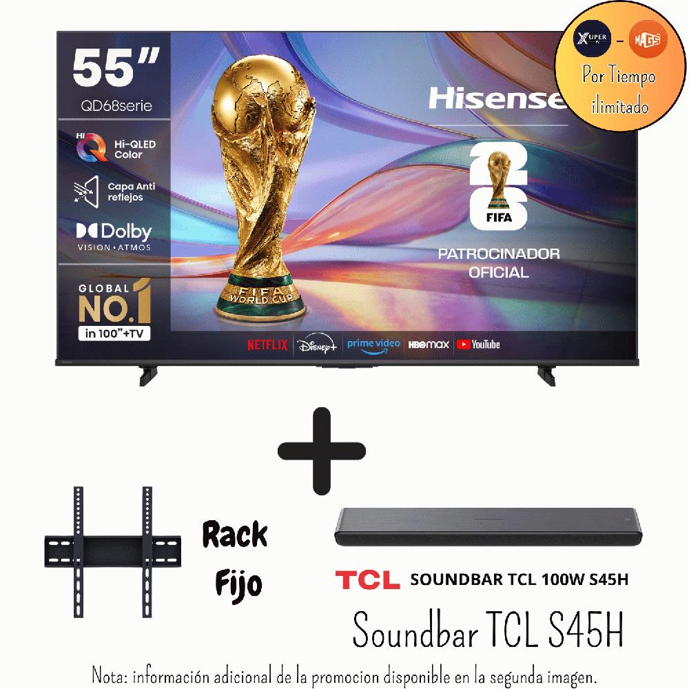 Televisor Hisense 55 Pulgadas QLED Antirreflejo Google TV  55QD68SG Promoción Soundbar TCL Rack
