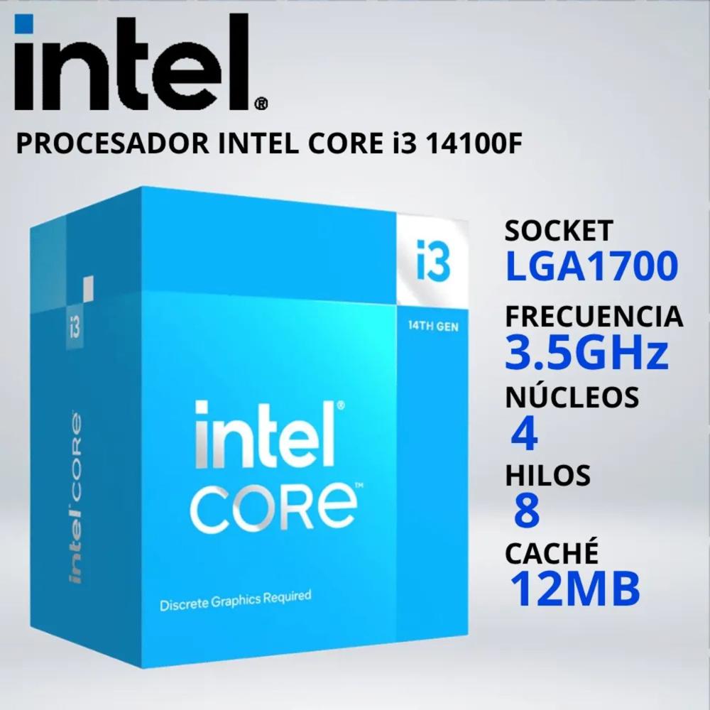 PROCESADOR INTEL CORE i3-14100F LGA1700 3.5-4.7 GHz 12MB FAN