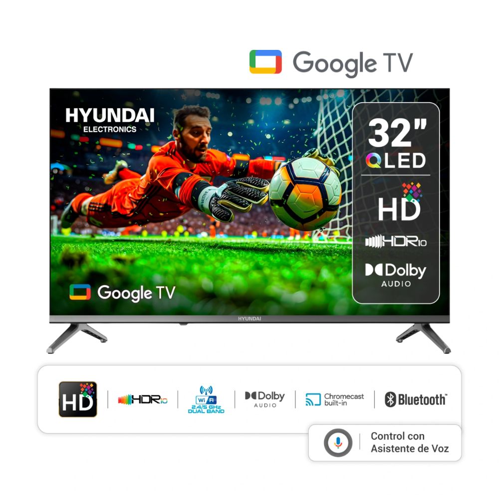 TELEVISOR HYUNDAI QLED 32 HD SMART TV HYLED3259QG -GOOGLE TV