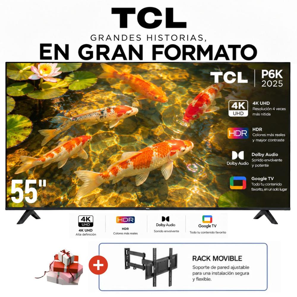 Televisor 55'' TCL UHD 4K 55P6K Google TV 2025 y Rack Movible