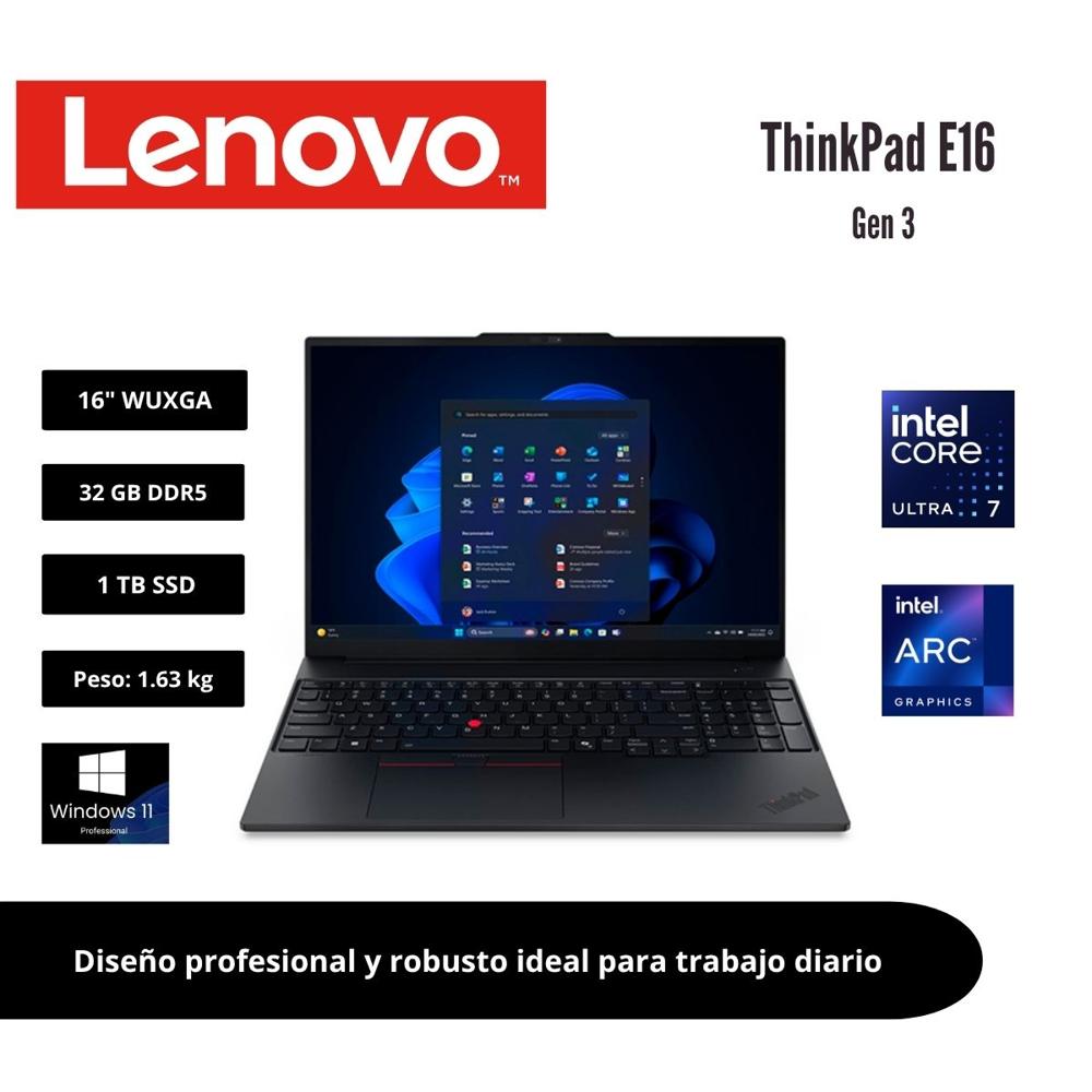 THINKPAD E16 GEN 3 16 WUXGA IPS INTEL CORE ULTRA 7 255H 32GB 1TB W11