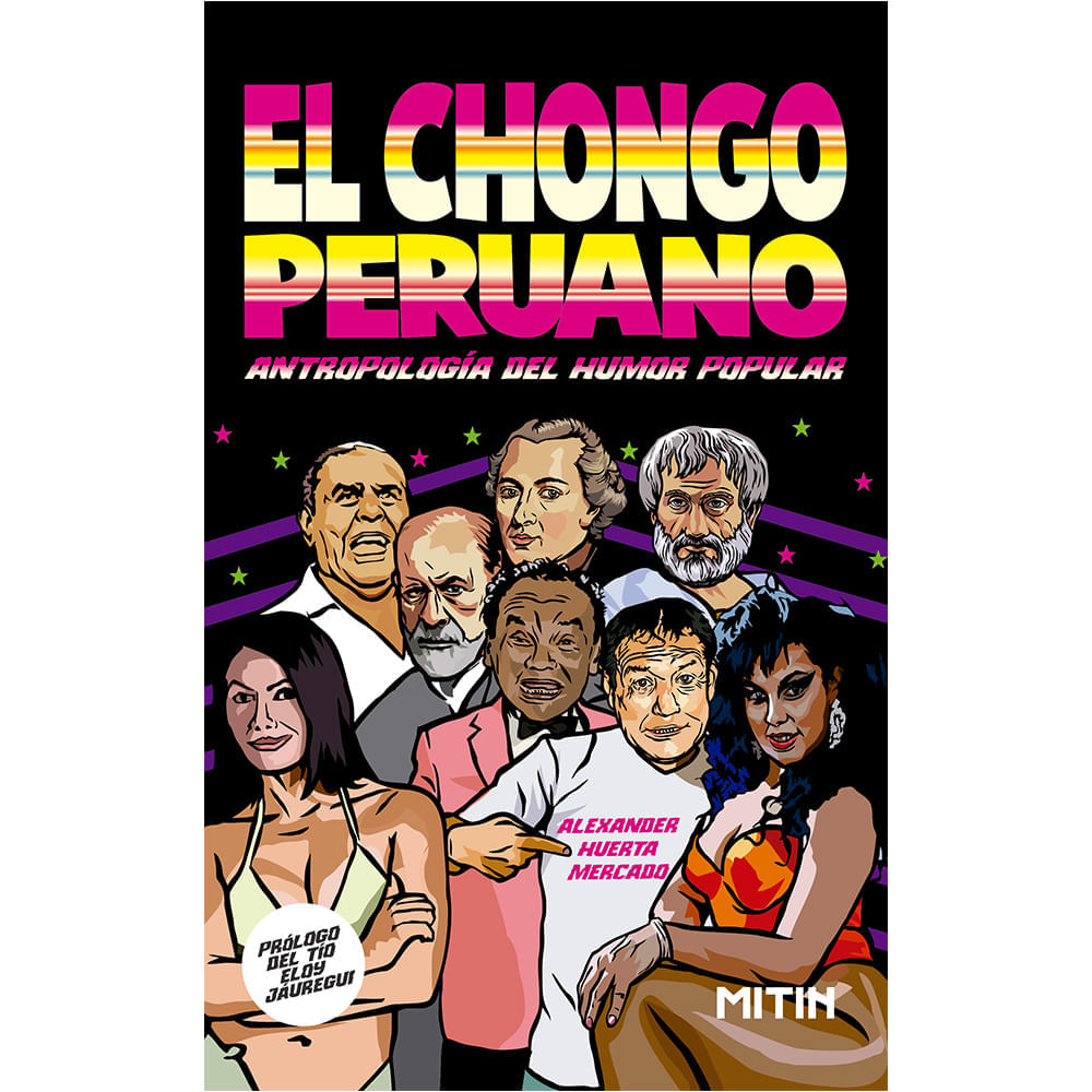 El Chongo Peruano. Antropologia del Humor Popular | Oechsle - Oechsle